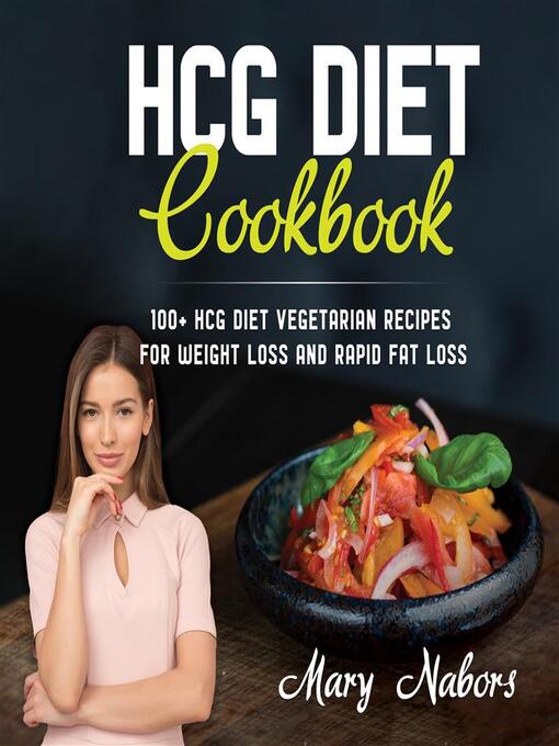 Title details for Hcg Diet Cookbook by Nabors Mary - Available